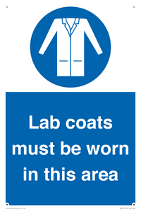 Lab coats must be worn in this area